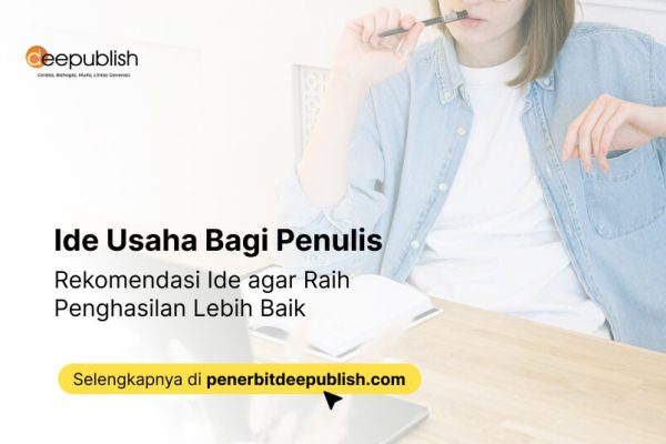 Panduan Lengkap Usaha Terbaik dalam Penulisan Naskah